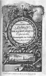 grabado con borde decorativo que dice "Constitución política de la monarquía española. Promulgada en Cádiz a 19 de marzo de 1812"